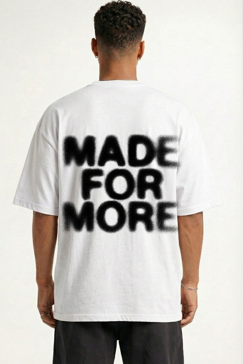 MADE FOR MORE - OVERSIZED SHIRT